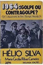1964 Golpe Ou Contragolpe De Hélio Silva Pela L&amp;pm Ed...