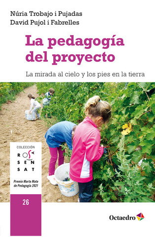 La Pedagogia Del Proyecto - Trobajo I Pujadas, Nuria