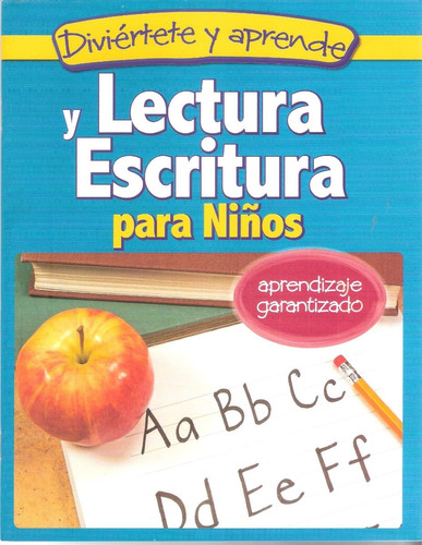Lectura Y Escritura Para Niños Aprendizaje Garantizado 