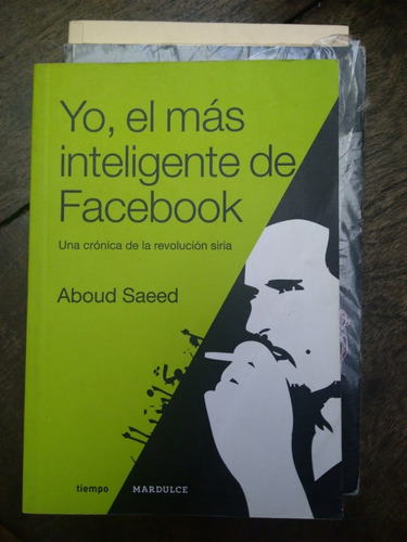 Yo,el Mas Inteligente De Facebook - Aboud Saeed 