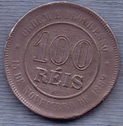 Brasil 100 Reis 1889 * Orden Y Progreso *