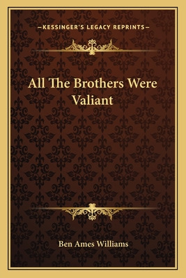 Libro All The Brothers Were Valiant - Williams, Ben Ames