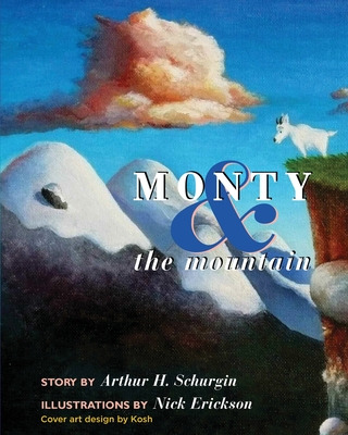 Libro Monty And The Mountain: A Modern Fairy Tale - Erick...
