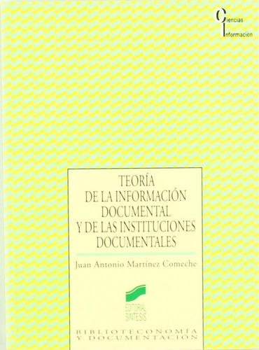 Libro: Teoria De La Informacion Documental -. Vv.aa.. Sintes