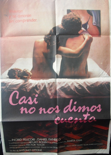 Afiche Original De La Película Casi No Nos Dimos Cuenta