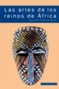 Las Artes De Los Reinos De África (libro Original)