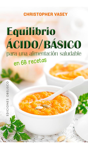 Libro: Equilibrio Para Una Alimentación Saludable (salud Y