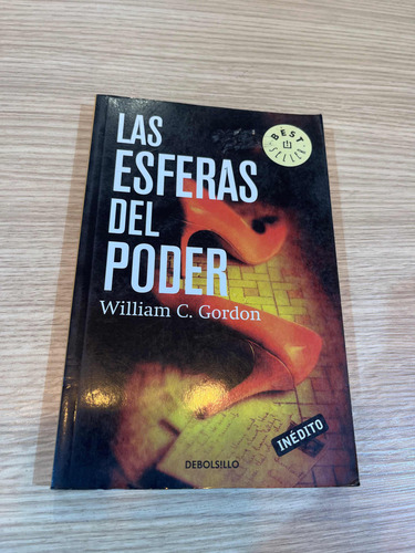 Las Esferas Del Poder - Inédito