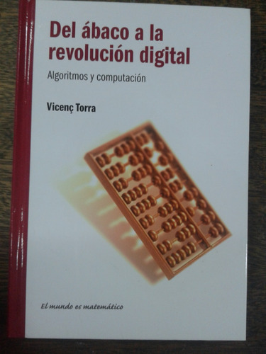 Del Abaco A La Revolucion Digital * Vicenc Torra * Rba *