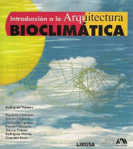 Libro Introducción A La Arquitectura Bioclimática De Manuel