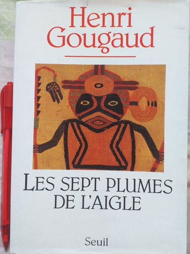 Les Sept Plumes De L' Aigle De H. Gougaud (1995) Martínez 