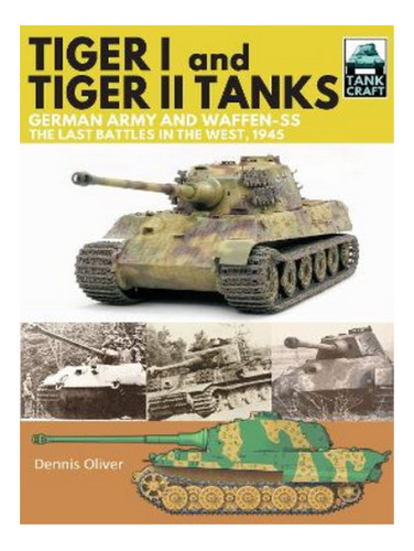 Tiger I And Tiger Ii Tanks, German Army And Waffen-ss,. Eb19