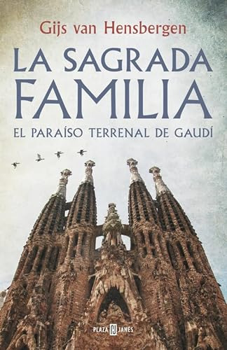 La Sagrada Familia - Hensbergen Gijs Van