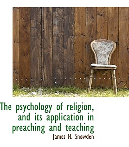 Libro The Psychology Of Religion, And Its Application In ...