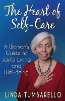 Libro The Heart Of Self-care : A Woman's Guide To Joyful ...