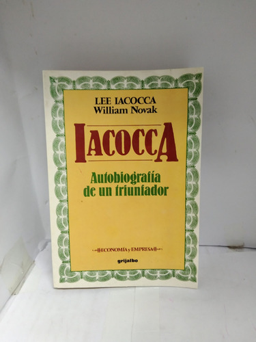 Iacocca.  Autobiografía De Un Triunfador