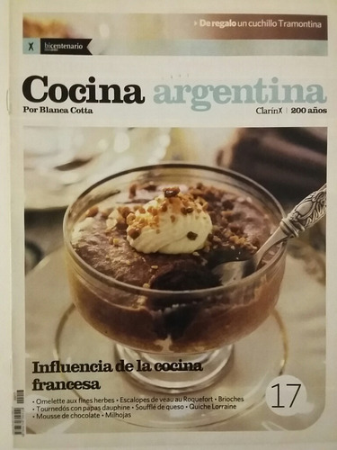 Cocina Argentina. No. 17. Por Blanca Cotta. 