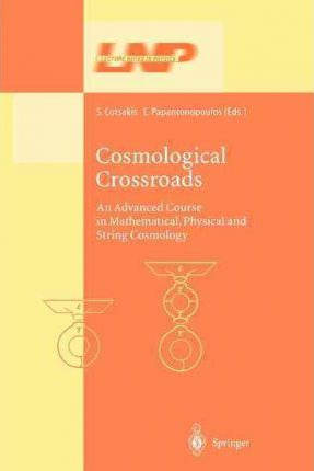 Libro Cosmological Crossroads - Spiros Cotsakis