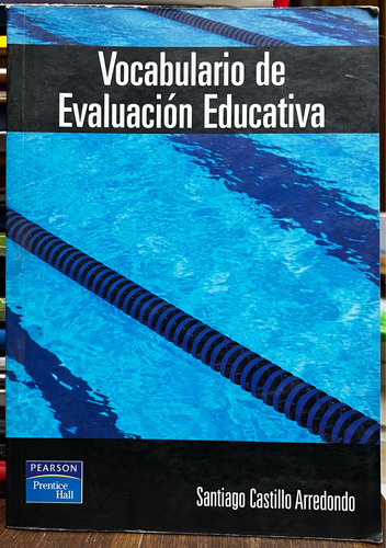 Vocabulario De Evaluación Educativa - Santiago Castillo A.