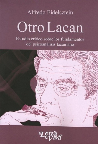 Otro Lacan - Eidelsztein Alfredo -lv