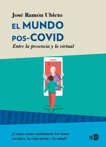 Libro El Mundo Pos Covid Jose Ramon Ubieto Pardo