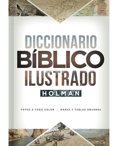 Diccionario Bíblico Ilustrado Holman - Peniel Chile