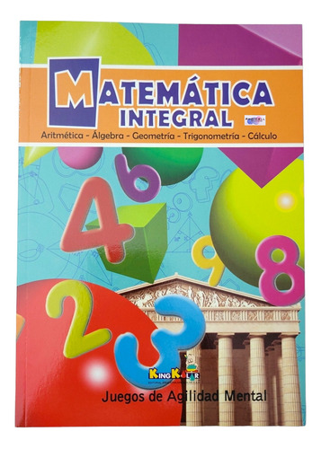 Libro Matemática Integral Juegos De Agilidad Mental