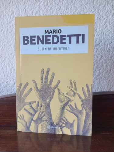 Quién De Nosotros - Mario Benedetti 