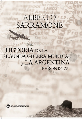 Historia De La Segunda Guerra Mundial - Alberto Sarramone