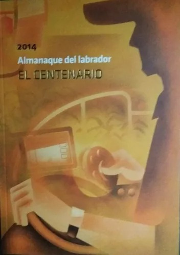 Almanaque Del Labrador 2014 El Centenario / Envio Latiaana