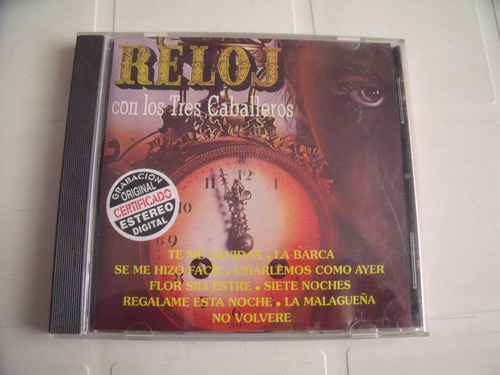 Cd Los Tres Caballeros Reloj