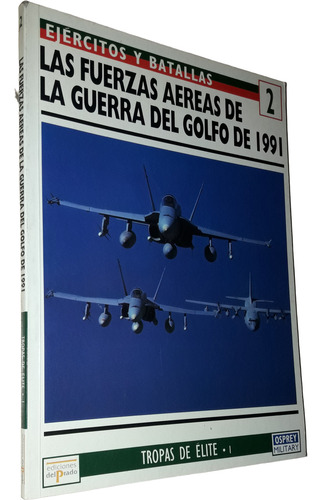 Fuerzas Aéreas De La Guerra Del Golfo De 1991 Tropas Elite 1 (Usado)