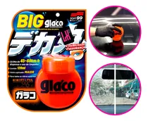 Comprar Big Glaco 120ml Soft99 Cristalizador Vidros Parabrisas 