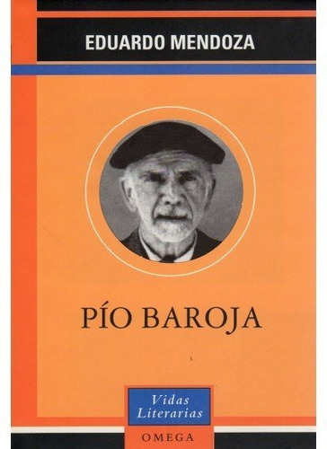 Pio Baroja Vl - Mendoza,eduardo