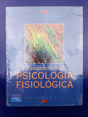 Fundamentos De Psicología Fisiológica - Carlson