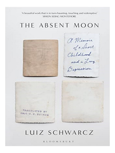 The Absent Moon - Luiz Schwarcz. Eb04