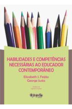 Livro Habilidades E Competências Necessárias Ao Educador Contemporâneo - - [2013]
