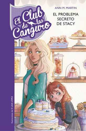 El Problema Secreto De Stacey (serie El Club De Las Canguro 3), De Martin, Ann M.. Editorial Montena, Tapa Dura En Español