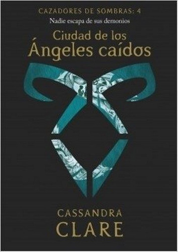 4. Ciudad De Los Ángeles Caídos - Shadowhunters - Hon Libros