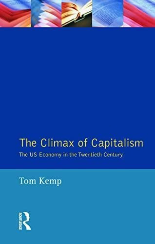 The Climax Of Capitalism (libro En Inglés)