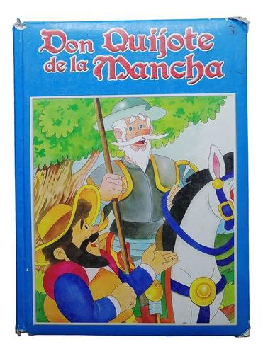 Don Quijote De La Mancha. Edición Infantil Ilustrada 183págs