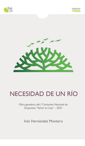 Necesidad De Un Río ( Libro Original )