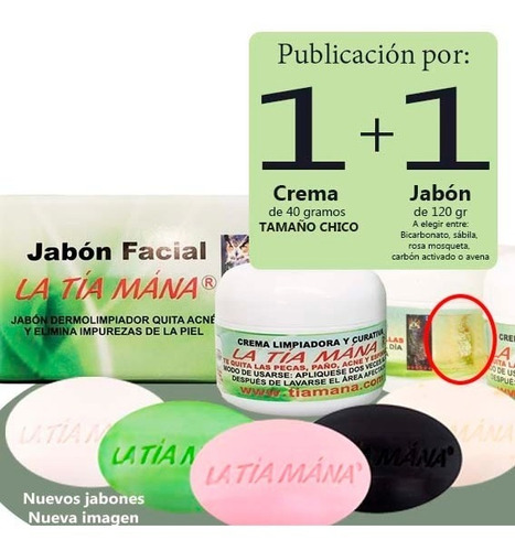Crema Tia Mana + Jabon Facial Tia Mana Morelia Michoacán