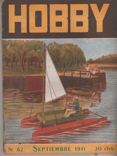 Antigua Revista ** Hobby ** Nº 62 - Septiembre Del Año 1941