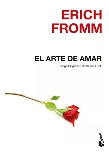 Libro El Arte De Amar - Erich Fromm - Booket