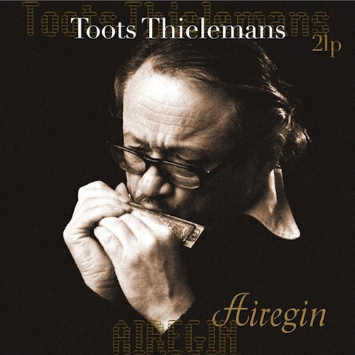 Airegin - Thielemans Toots (vinilo)