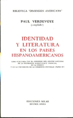 Identidad Y Literatura En Los Paises Hispanoamericanos - Pau