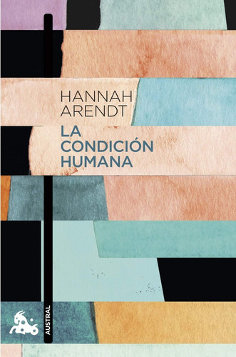 Libro - La Condición Humana - Arendt, Hannah