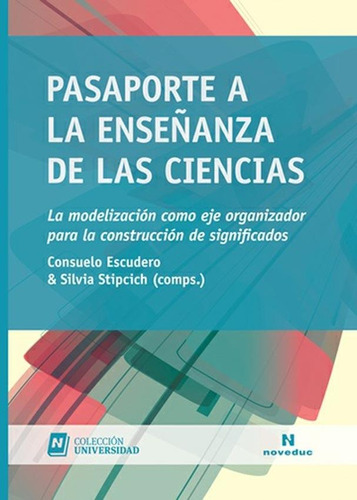 Pasaporte A La Enseñanza De Las Ciencias - Consuelo Escudero