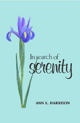 Libro In Search Of Serenity : A Collection Of Poems, Pray...